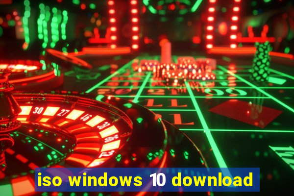 iso windows 10 download